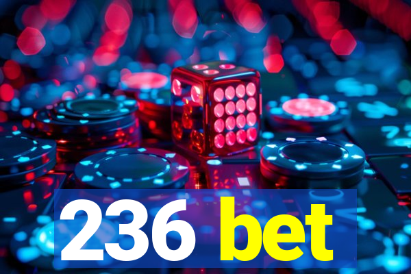 236 bet